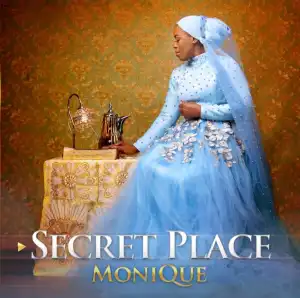 Monique - Secret Place